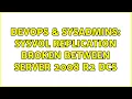 DevOps SysAdmins Sysvol replication broken between Server 2008 R2 DCs 2 Solutions