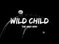 Download Lagu The Gray Man - Wild Child (Lyrics) (The Black Keys) (You got me running through the turnstile)