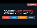 How to make amazing alert buttons with only html and css