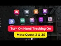 How to Enable Hand Tracking on Meta Quest 3 3S Meta Quest 3S Tutorial