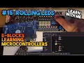 Rolling LEDs - Learning Microcontrollers with EBlocks Flowcode