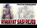Lagu RIWAYAT SASI REJEB || PITUTUR PUNIKAWAN GORO-GORO WAYANG KULIT DAGELAN JOLANG LAWAK KONDANG REMBANG