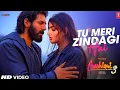 Lagu Tu Zindagi Hai – Aashiqui 3 | Kartik Aaryan | Arijit Singh | Heart Touching Love Song 2025