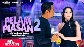 pelampiasan 2 difarina indra adella ft fendik adella om adella