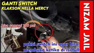 Download Pasang Klakson Angin Hella mercy || Pakai switch Emas MP3