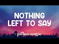 Download Lagu Nothing Left To Say - Imagine Dragons (Lyrics) 🎵
