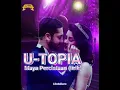 Download Lagu U-TOPIA -Maya Percintaan (lirik)