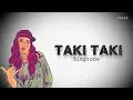 Download Lagu TAKI TAKI Ringtone | V I K A S |