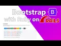 Using Bootstrap with Ruby on Rails