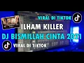 DJ Bismillah Cinta Slow Remix • Ungu Feat Lesti • Full Bass Remix Viral Tiktok Terbaru 2021