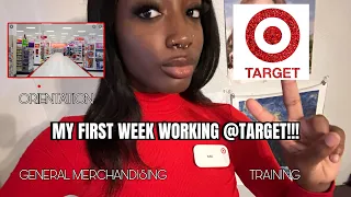 Target actually hired me My first few days working TARGET