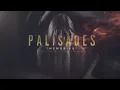 Palisades - Memories