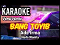 Download Lagu BANG TOYIB - Ade Irma | Karaoke nada wanita | Lirik
