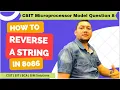 Reverse a String in 8086 CSIT Microprocessor Model Question