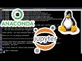 Install ANACONDA JUPYTER NOTEBOOK IPYTHON in Linux MX Linux Ubuntu Debian Kali etc