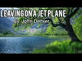 LEAVING ON A JET PLANE