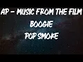 Pop Smoke - AP - Music from the film Boogie [Lyric Video]