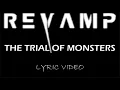 Download Lagu Revamp - The Trial Of Monsters - 2010 - Lyric Video