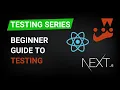 Practical Beginner Guide to Testing - Next js React Jest React Testing Library RTL