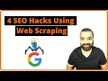 4 SEO Hacks - How To Use Web Scraping For SEO