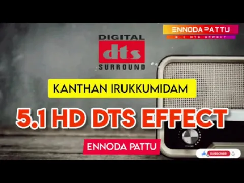 Download MP3 Kanthan Irukkumidam 5.1 Dts Sound Effect Song Deva Song @ennodapattu