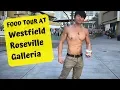 FOOD TOUR at Westfield Roseville Galleria Aesthetic Eats