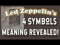 Led Zeppelin s 4 Symbols Meaning Revealed