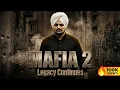 Lagu Mafia 2: Legacy Continues | Sidhu Moose Wala Inspired Punjabi Track