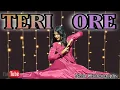 Teri Ore | Dance Choreography | Neha Rawat