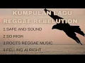 KUMPULAN LAGU REGGAE FULL BASS || REBELUTION REGGAE