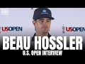 Beau Hossler Explains Believing in Himself as an Amateur Remembers 2012 as 17 Year Old at US Open