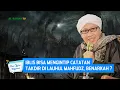 Lagu Iblis Bisa Mengintip Catatan Takdir di Lauhul Mahfudz, Benarkah? - Buya Yahya Menjawab