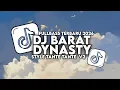 Lagu DJ BARAT DYNASTY STYLE TANTE V2 FULLBASS TERBARU