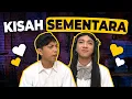 Download Lagu [DRAMA] KISAH SEMENTARA💓