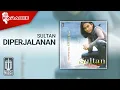 Download Lagu Sultan - Diperjalanan (Official Karaoke Video)