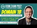 CISM EXAM PREP - Domain 1B