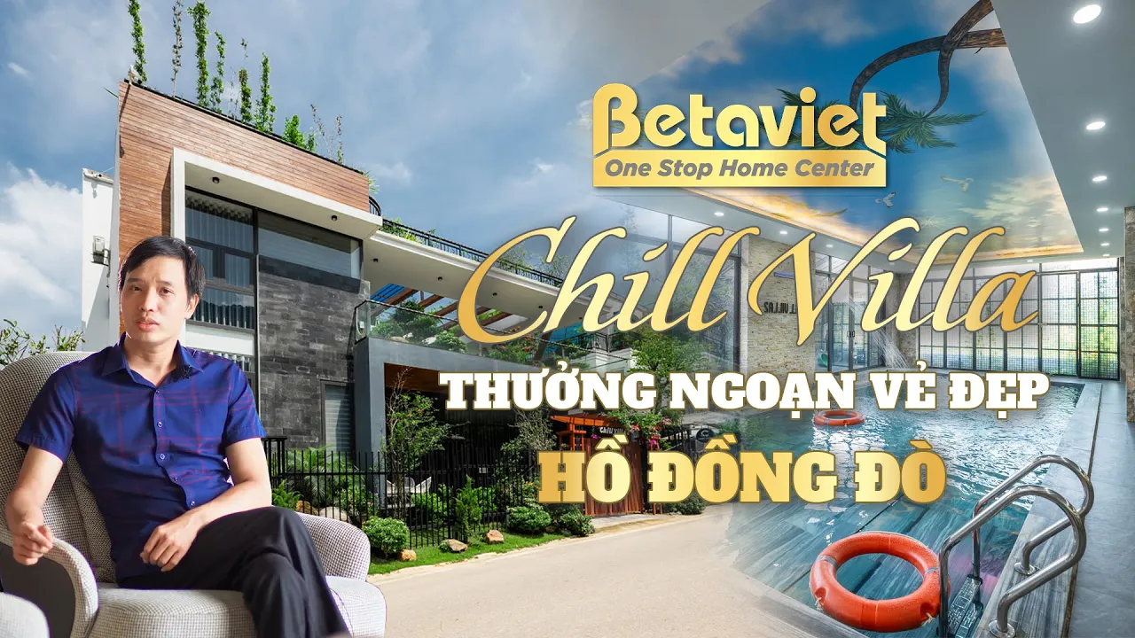 Chill villa – Đắm mình trong cảnh sắc hồ Đồng Đò thơ mộng với Betaviet