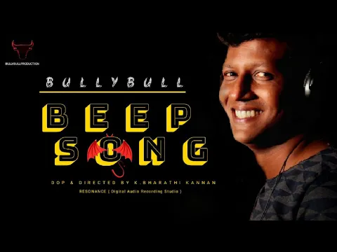 Download MP3 Beep Song | BullyBull | Music Video
