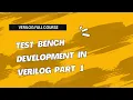 Understanding Test bench development for Combinational circuits Verilog full course