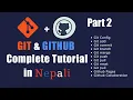 Git and Github Complete Tutorial in Nepali Part 2