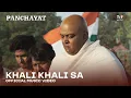 Download Lagu Khali Khali Sa | Official Music Video | Panchayat S2 | Romy, Anurag Saikia, JUNO