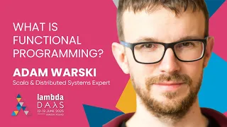 What is Functional Programming - Adam Warski Lambda Days 2025