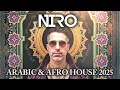 Download Lagu ARABIC \u0026 AFRO HOUSE 2025 - DJ NIRO LIVE SET