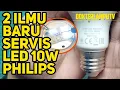 servis lampu led philips cara memperbaiki lampu led philips 10 watt