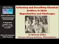 Collecting and Describing Chemical Archives in 2022 - Michelle DiMeo Science History Institute