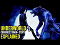 Lagu UNDERWORLD (Corvinus Strain, Vampire \u0026 Lycan War + Story) EXPLAINED