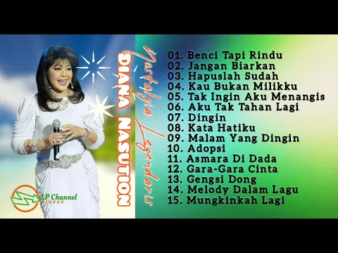 Download MP3 15 Tembang Legendaris DIANA NASUTION : Cocok Buat Di Dengar