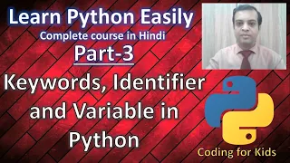 Python tutorial Part-3 Keywords Identifier Variable and comments in Python CBSE class XI