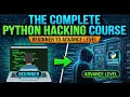The Complete Python Hacking Course Beginner To Advance Level
