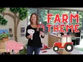 Toddler and Preschool Farm Theme Classroom Set Up